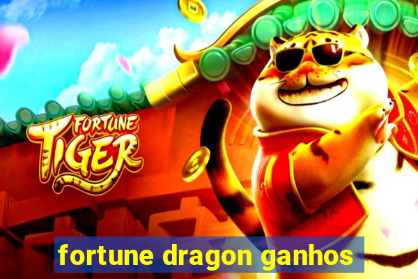 fortune dragon ganhos